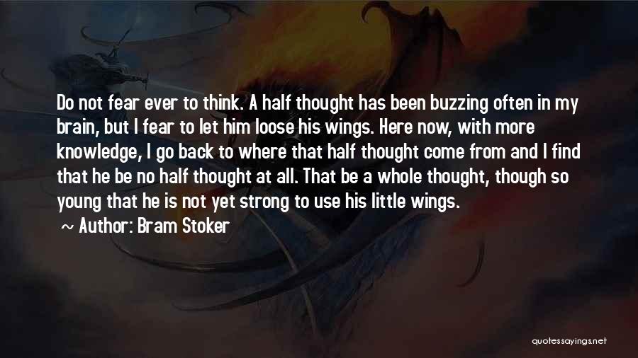 Where Do I Go From Here Quotes By Bram Stoker