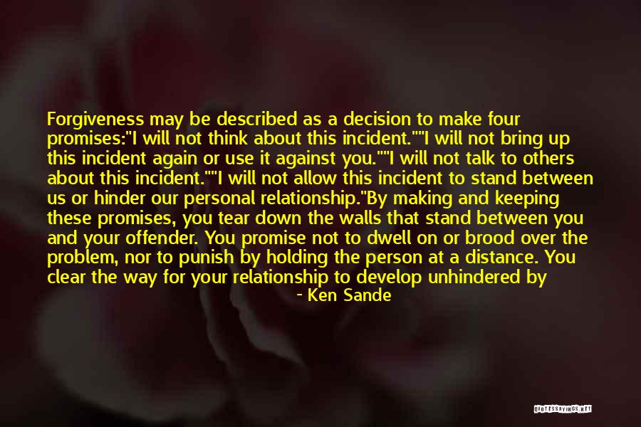 Where Do We Stand Relationship Quotes By Ken Sande Where Do We Stand Relationship Quotes By Ken Sande