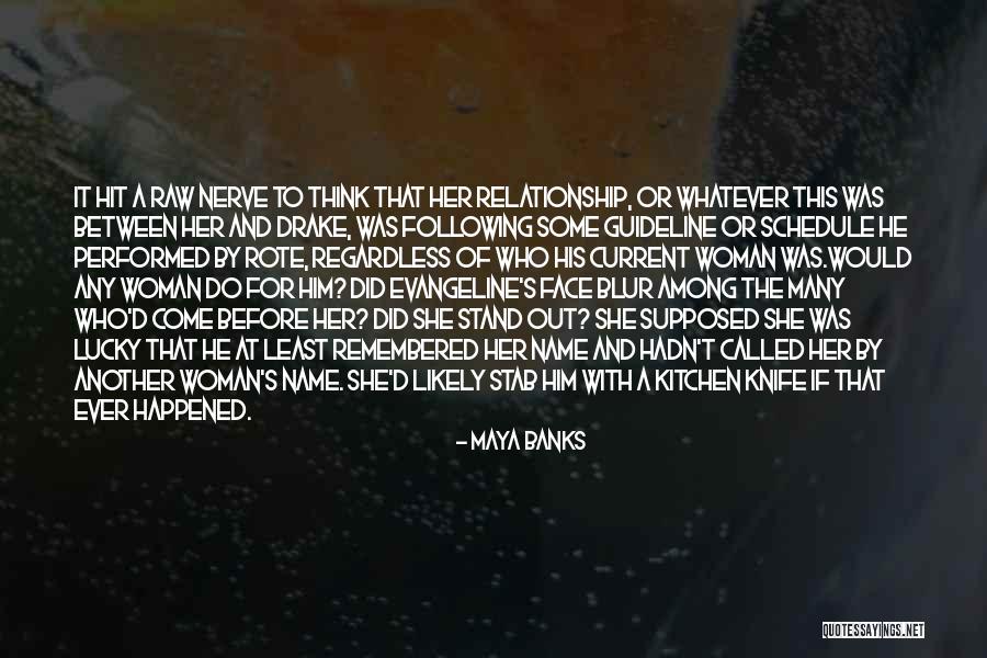 Where Do We Stand Relationship Quotes By Maya Banks Where Do We Stand Relationship Quotes By Maya Banks