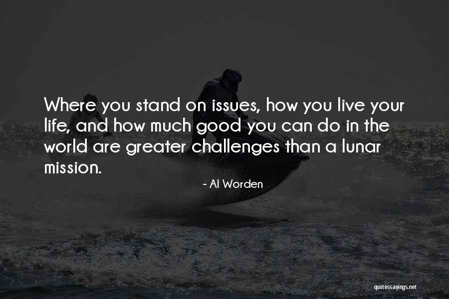 Where Do You Stand Quotes By Al Worden