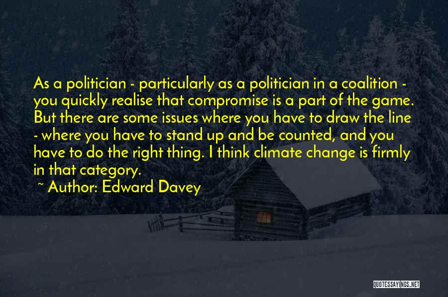 Where Do You Stand Quotes By Edward Davey