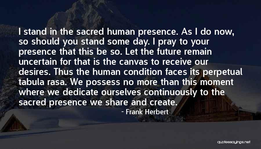 Where Do You Stand Quotes By Frank Herbert