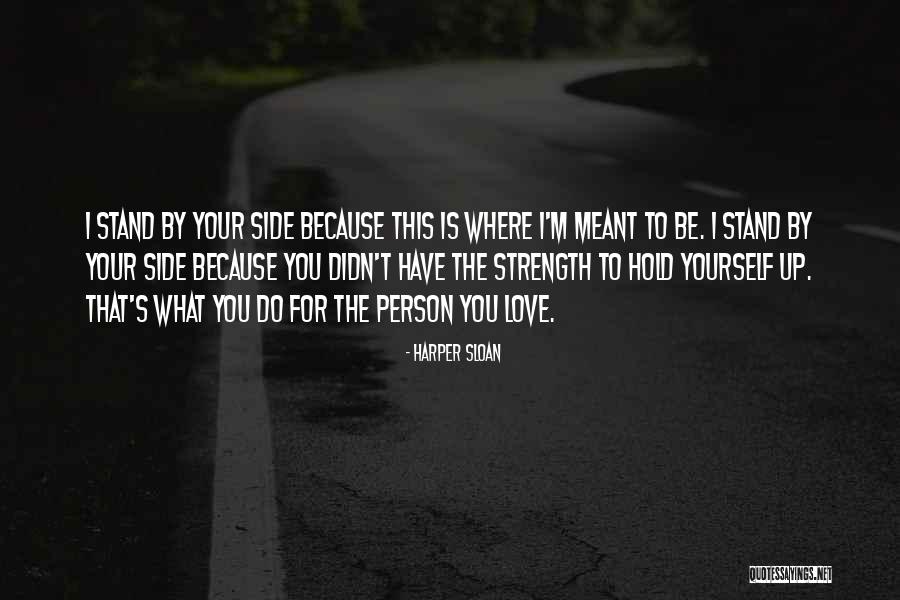 Where Do You Stand Quotes By Harper Sloan Where Do You Stand Quotes By Harper Sloan