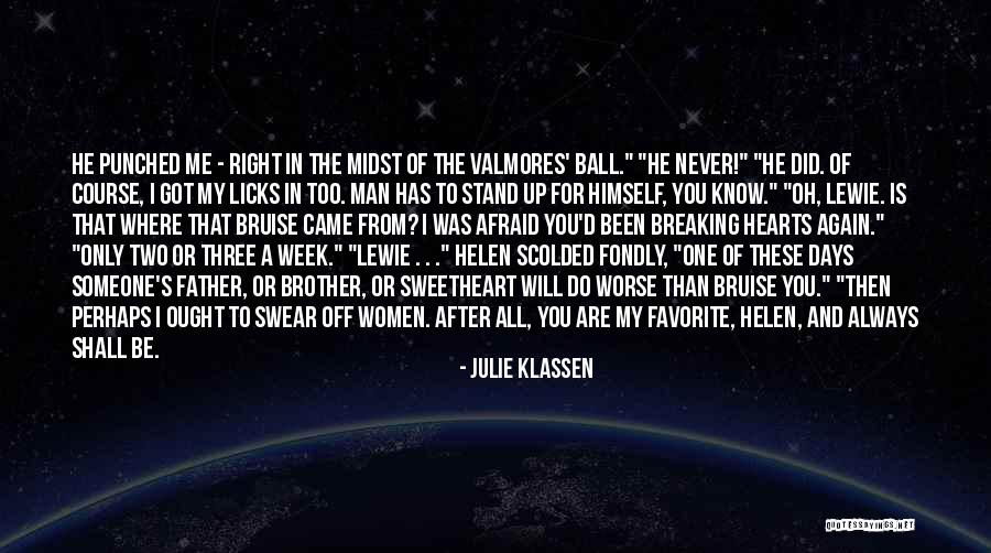 Where Do You Stand Quotes By Julie Klassen Where Do You Stand Quotes By Julie Klassen
