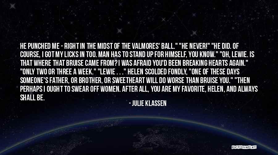 Where Do You Stand Quotes By Julie Klassen