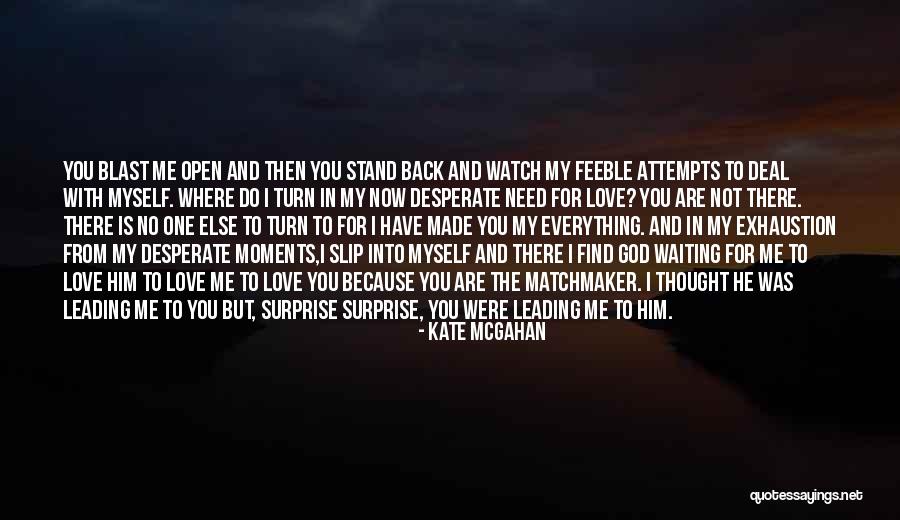 Where Do You Stand Quotes By Kate McGahan Where Do You Stand Quotes By Kate McGahan