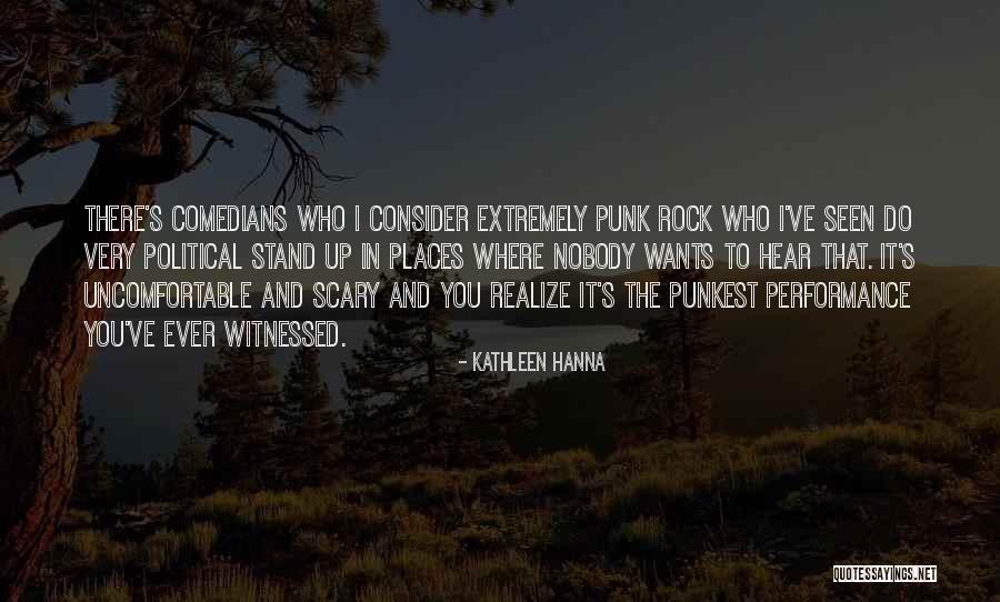 Where Do You Stand Quotes By Kathleen Hanna Where Do You Stand Quotes By Kathleen Hanna