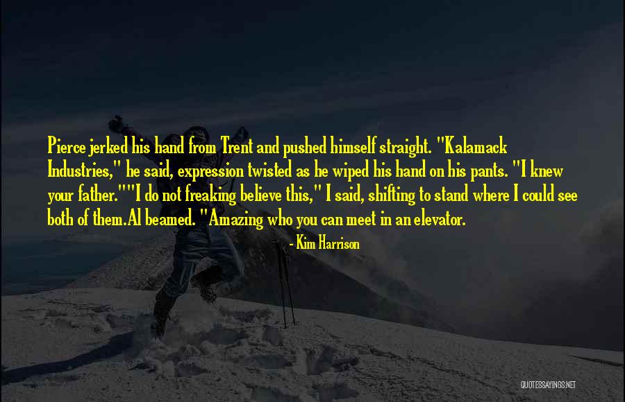 Where Do You Stand Quotes By Kim Harrison Where Do You Stand Quotes By Kim Harrison