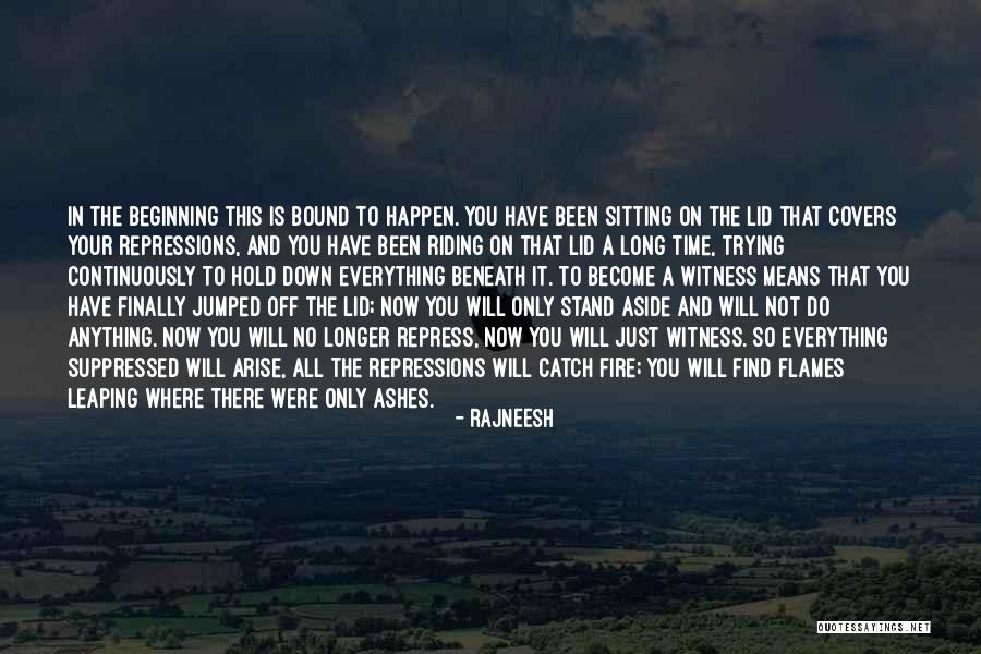 Where Do You Stand Quotes By Rajneesh Where Do You Stand Quotes By Rajneesh