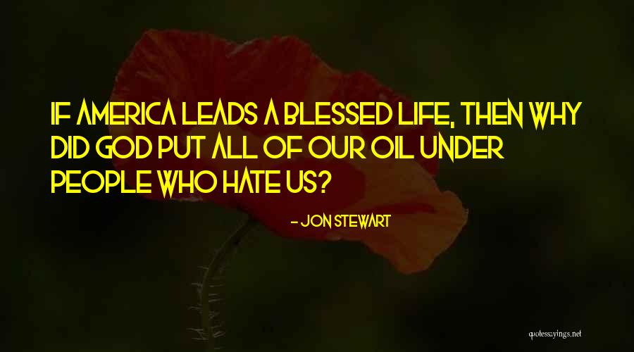 Where God Leads You Quotes By Jon Stewart Where God Leads You Quotes By Jon Stewart