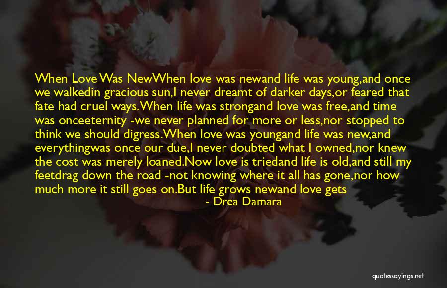 Where Has The Love Gone Quotes By Drea Damara Where Has The Love Gone Quotes By Drea Damara