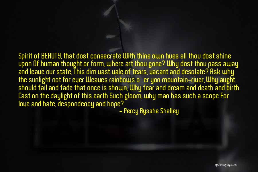 Where Has The Love Gone Quotes By Percy Bysshe Shelley Where Has The Love Gone Quotes By Percy Bysshe Shelley