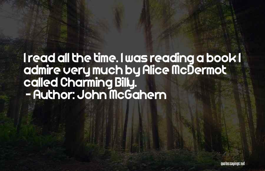 Where Have You Gone Charming Billy Quotes By John McGahern