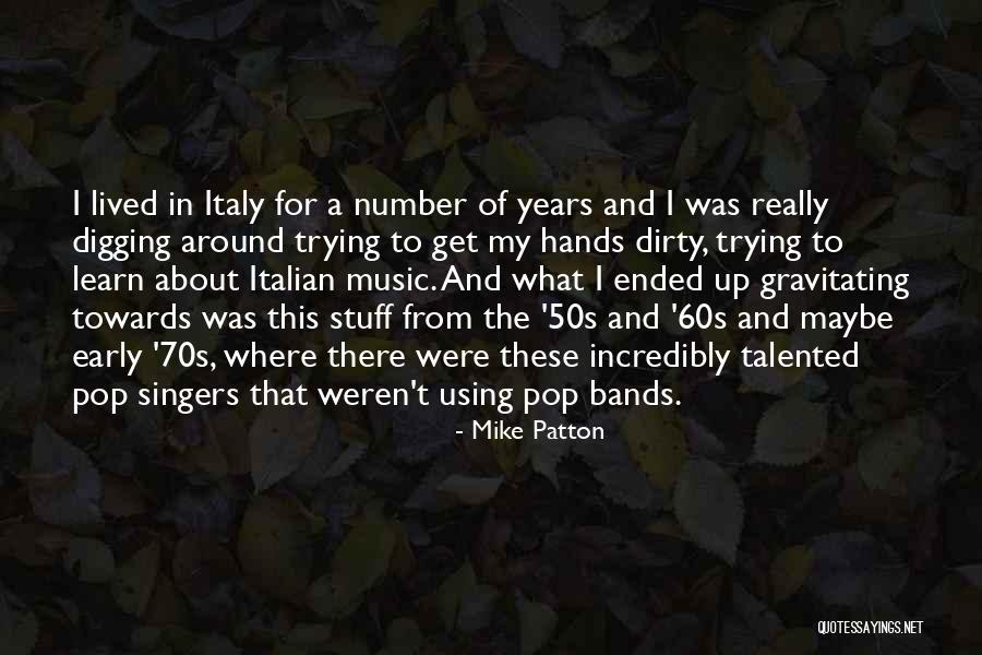 Where I Lived And What I Lived For Quotes By Mike Patton Where I Lived And What I Lived For Quotes By Mike Patton