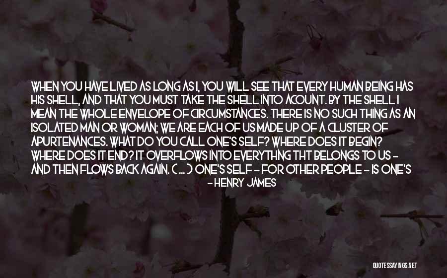 Where I Lived What I Lived For Quotes By Henry James Where I Lived What I Lived For Quotes By Henry James