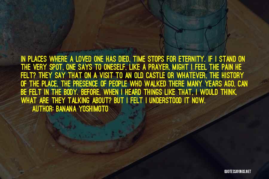 Where I Stand Quotes By Banana Yoshimoto