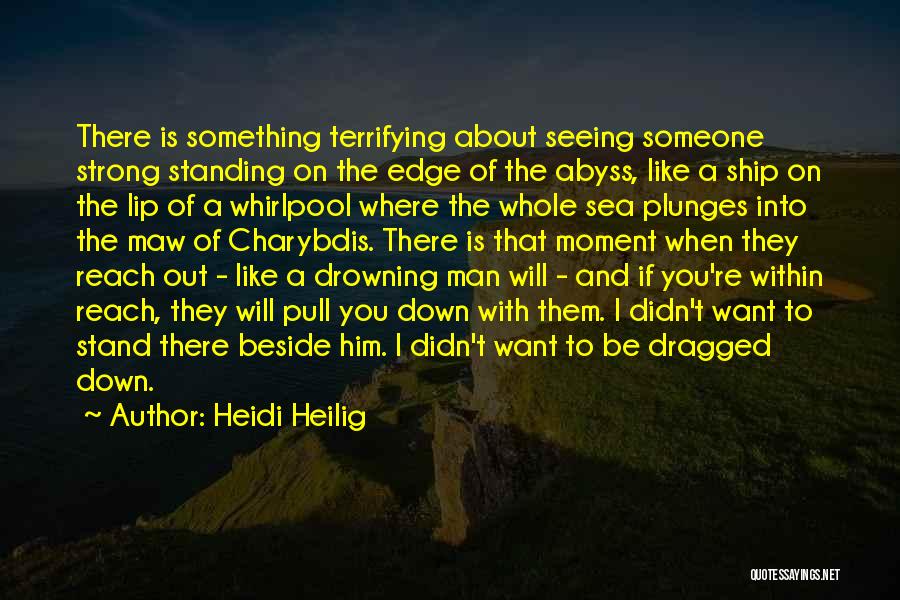 Where I Stand With You Quotes By Heidi Heilig