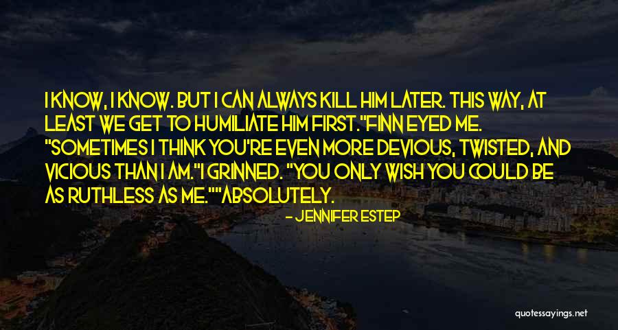 Where Is Finnegan In All This Quotes By Jennifer Estep Where Is Finnegan In All This Quotes By Jennifer Estep
