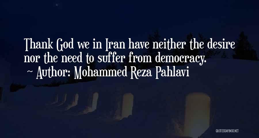 Where Is God In Suffering Quotes By Mohammed Reza Pahlavi