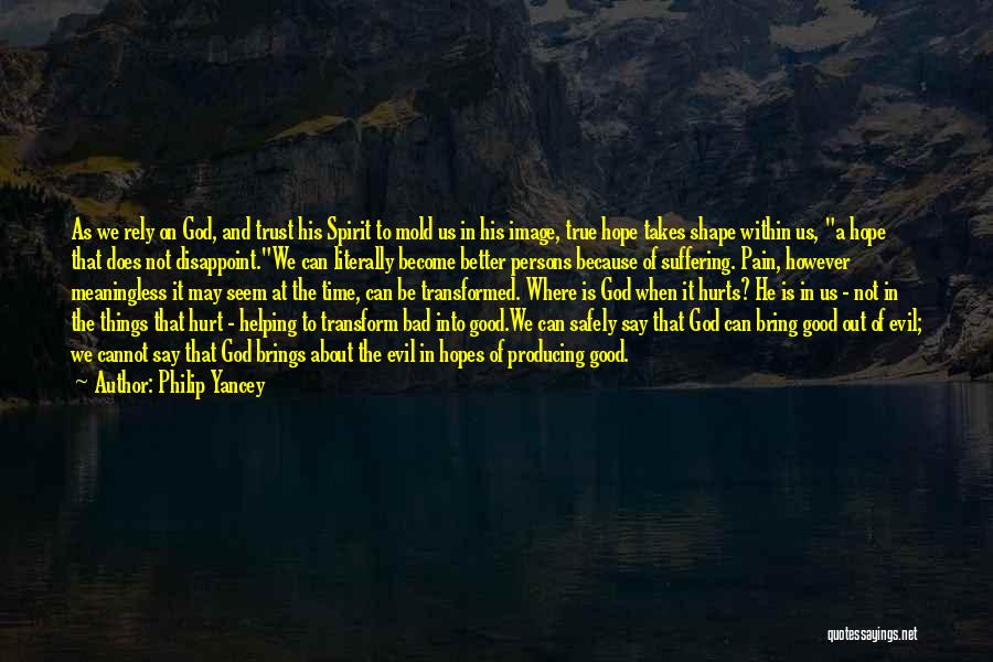 Where Is God In Suffering Quotes By Philip Yancey