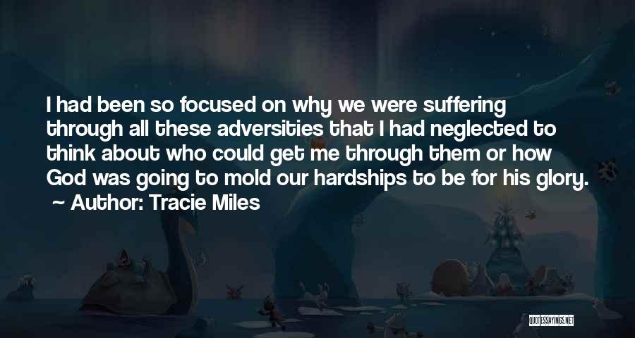Where Is God In Suffering Quotes By Tracie Miles
