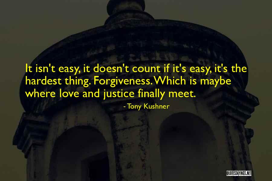 Where Is Justice Quotes By Tony Kushner Where Is Justice Quotes By Tony Kushner