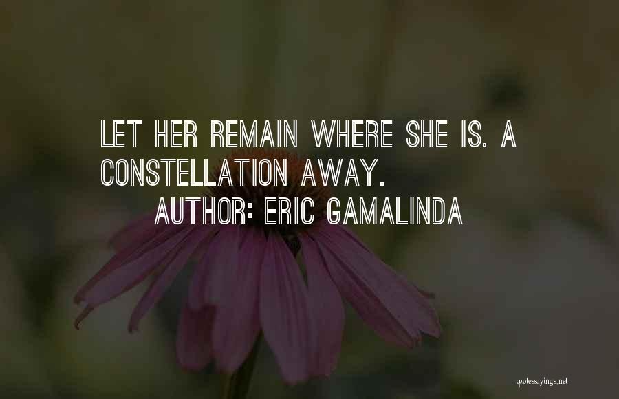 Where Is She Quotes By Eric Gamalinda