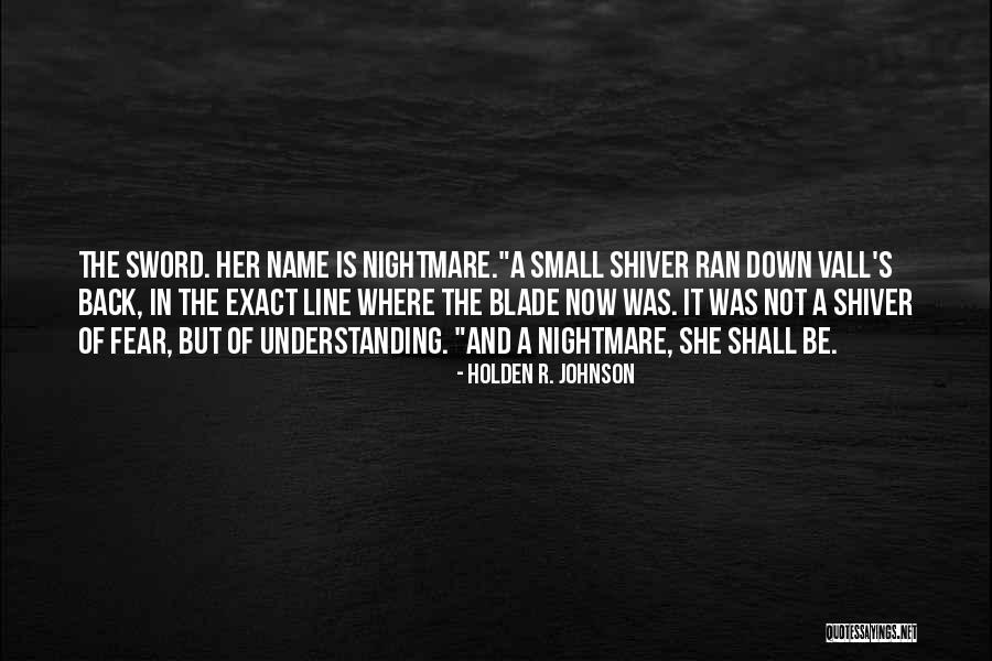 Where Is She Quotes By Holden R. Johnson Where Is She Quotes By Holden R. Johnson