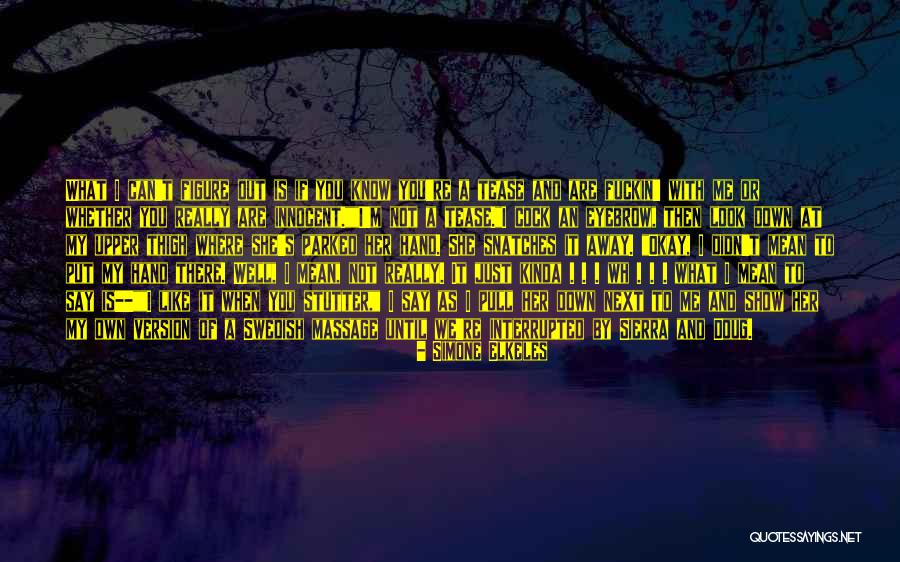 Where Is She Quotes By Simone Elkeles Where Is She Quotes By Simone Elkeles