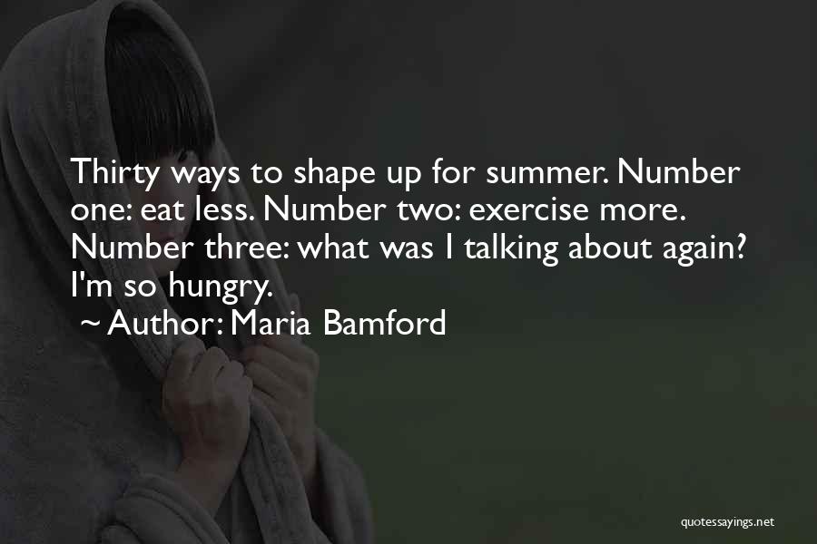 Where Is Summer Funny Quotes By Maria Bamford