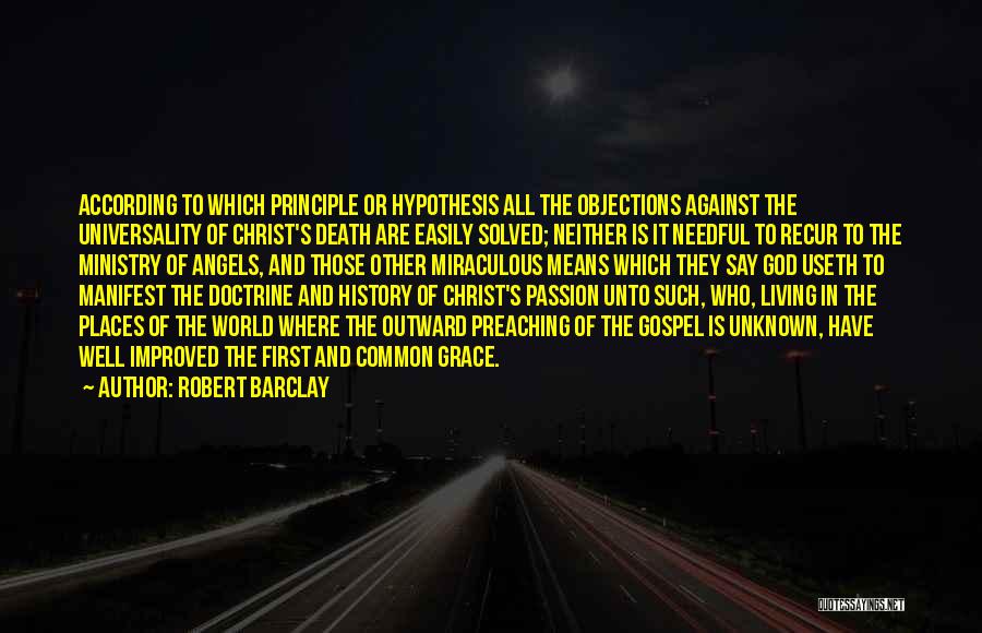Where Is The Passion Quotes By Robert Barclay