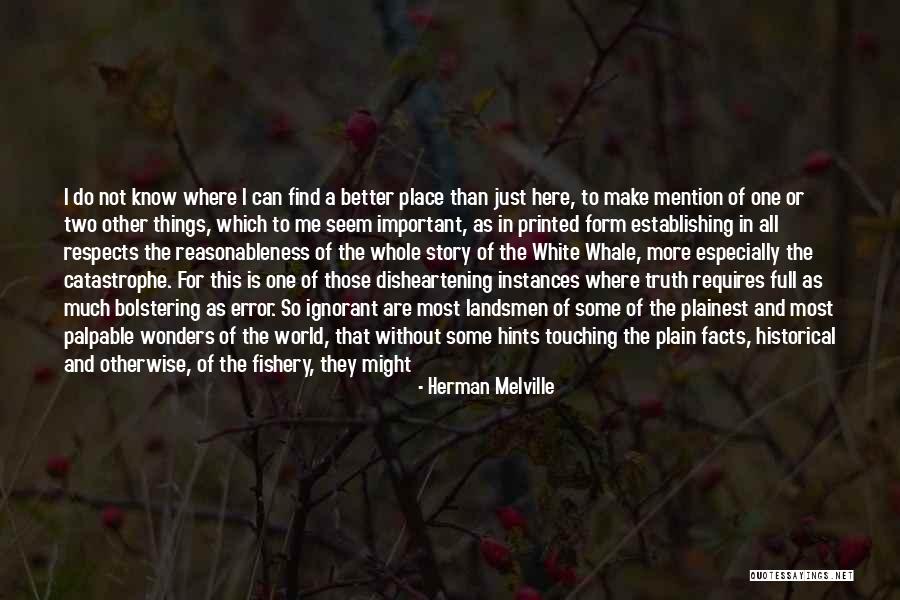 Where Is The Truth Quotes By Herman Melville