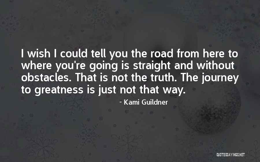 Where Is The Truth Quotes By Kami Guildner