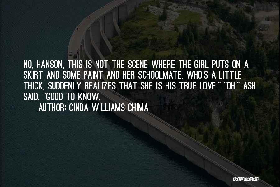 Where Is True Love Quotes By Cinda Williams Chima