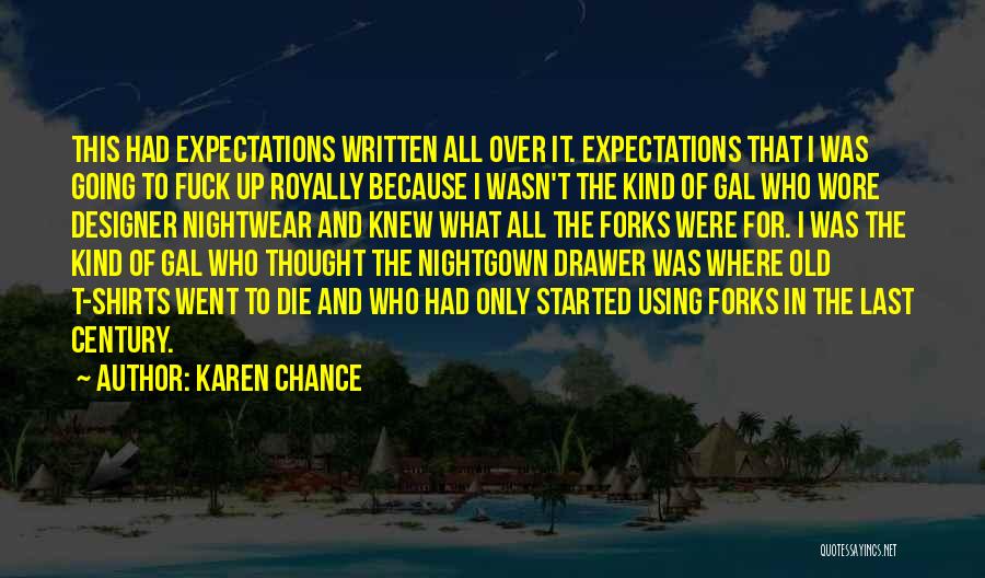 Where It All Started Quotes By Karen Chance