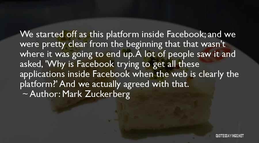 Where It All Started Quotes By Mark Zuckerberg