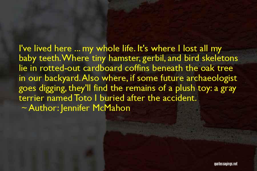 Where Life Goes Quotes By Jennifer McMahon