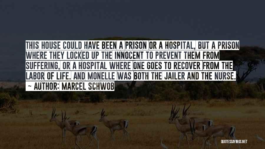 Where Life Goes Quotes By Marcel Schwob