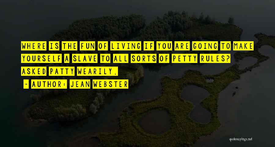 Where Life Is Going Quotes By Jean Webster