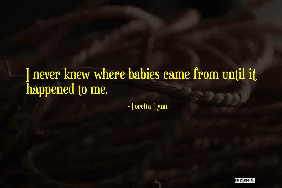 Where Never Quotes By Loretta Lynn Where Never Quotes By Loretta Lynn