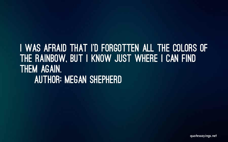 Where Quotes By Megan Shepherd