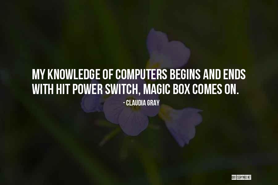 Where The Magic Begins Quotes By Claudia Gray Where The Magic Begins Quotes By Claudia Gray