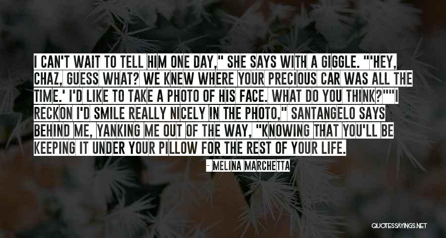 Where The Road Take You Quotes By Melina Marchetta Where The Road Take You Quotes By Melina Marchetta