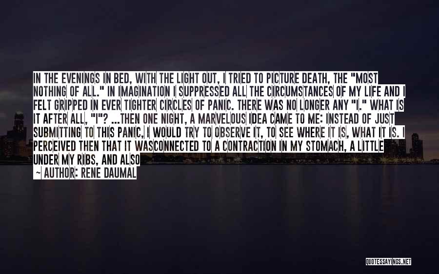 Where There Is Light There Is Hope Quotes By Rene Daumal