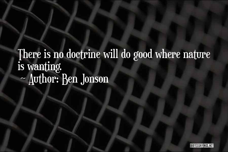 Where There Is Will Quotes By Ben Jonson