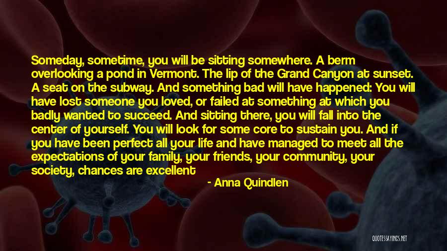 Where There Is Will There Is A Way Quotes By Anna Quindlen Where There Is Will There Is A Way Quotes By Anna Quindlen