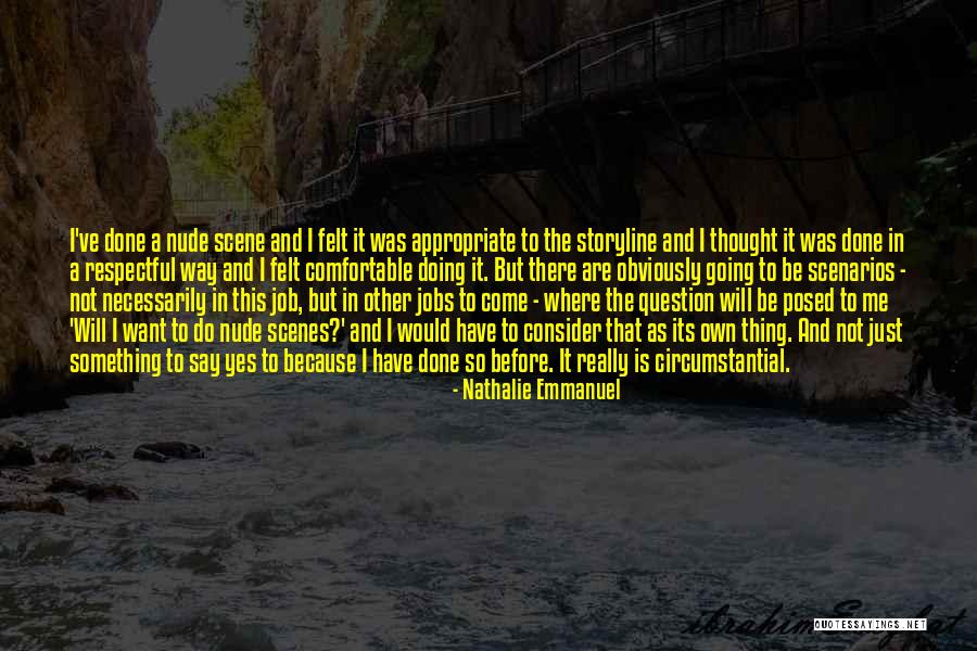 Where There Is Will There Is A Way Quotes By Nathalie Emmanuel Where There Is Will There Is A Way Quotes By Nathalie Emmanuel
