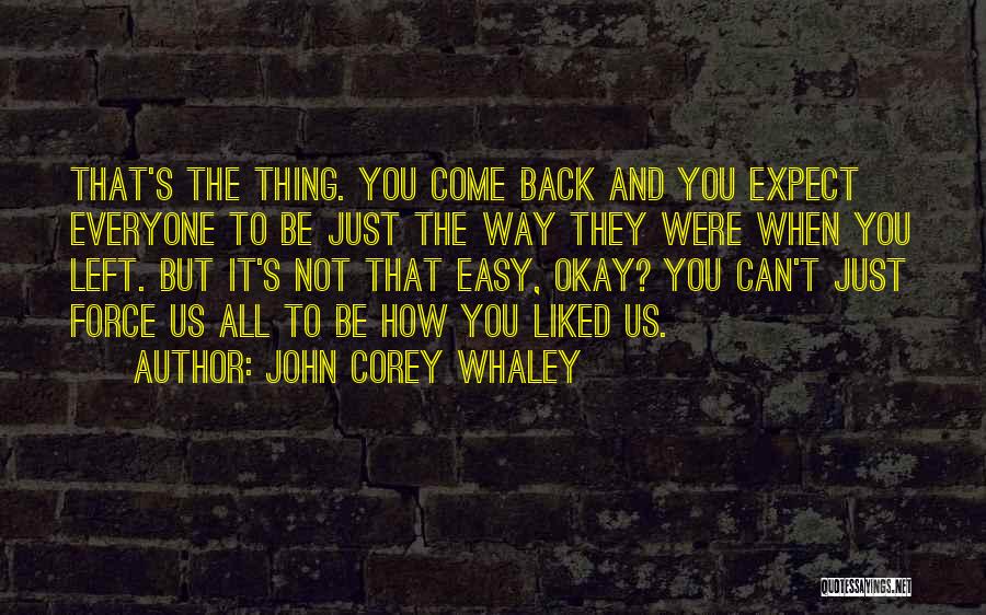 Where Things Come Back John Corey Whaley Quotes By John Corey Whaley