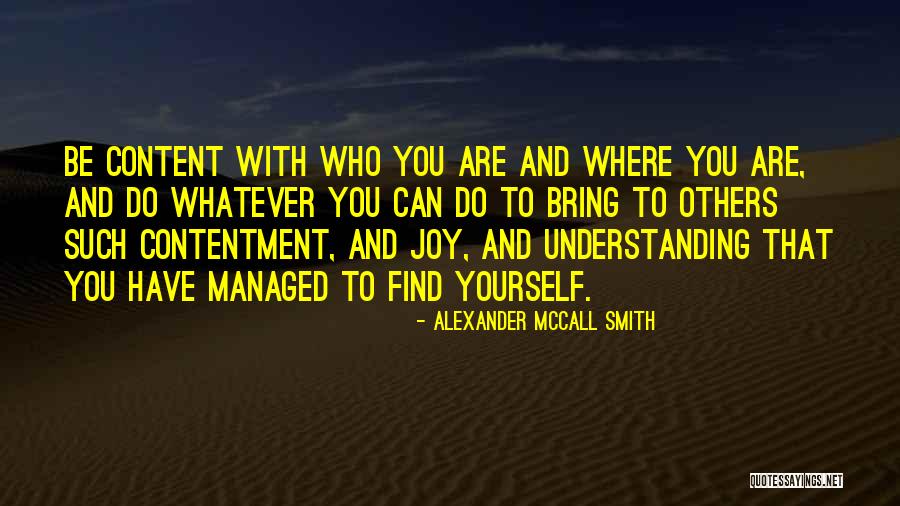 Where To Find Inspirational Quotes By Alexander McCall Smith Where To Find Inspirational Quotes By Alexander McCall Smith