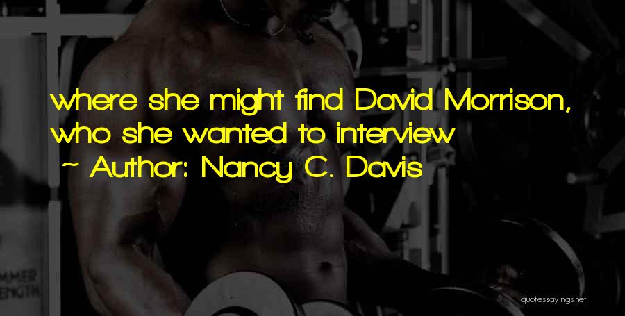 Where To Find Quotes By Nancy C. Davis